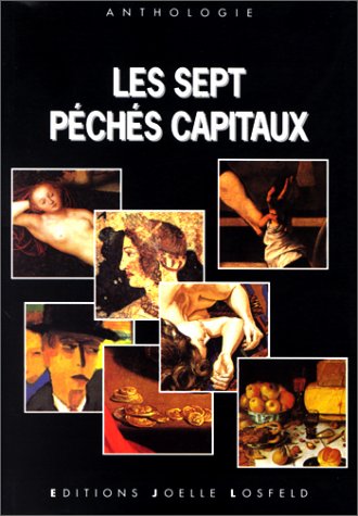Les sept pÃ©chÃ©s capitaux (9782909906713) by Collectifs