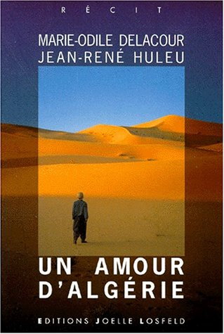 Stock image for Un amour d'Algrie for sale by secretdulivre