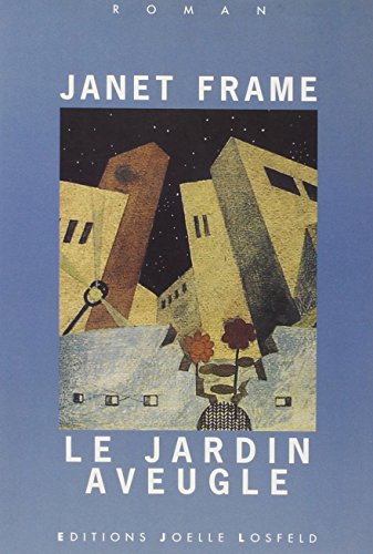 Le jardin aveugle (9782909906959) by Frame, Janet