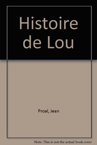 Stock image for Histoire de Lou for sale by Ammareal