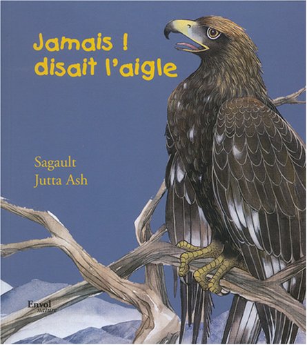 Stock image for Jamais ! disait l'aigle for sale by Ammareal