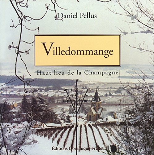 Beispielbild fr Villedomange , haut lieu de la Champagne zum Verkauf von A TOUT LIVRE