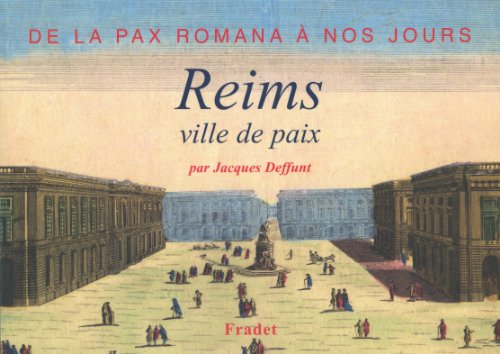 Beispielbild fr Reims, ville de paix zum Verkauf von medimops