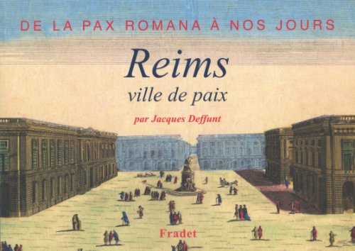 9782909952147: Reims, ville de paix