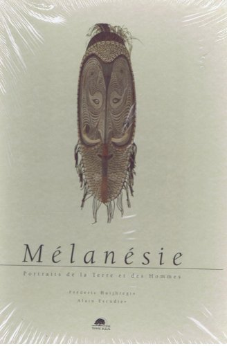 9782909953038: Melanesie, portraits terre & hommes
