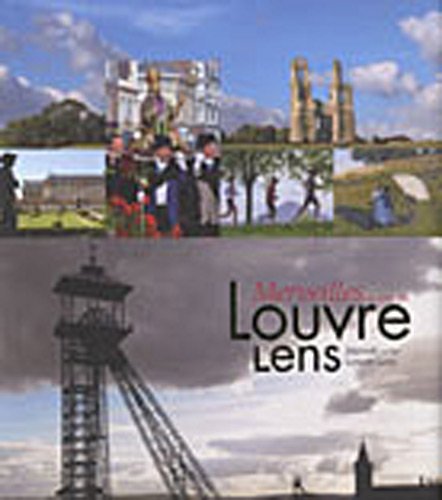 9782909989327: Merveilles autour du Louvre-Lens: Edition bilingue franais-anglais