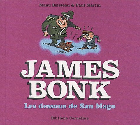 Stock image for James Bonk Tome 2 : Les dessous de San Mago for sale by Ammareal