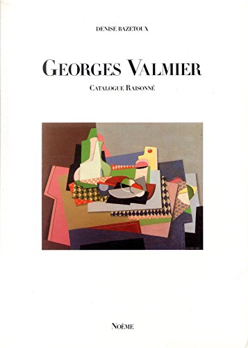 Georges Valmier. Catalogue raisonné.