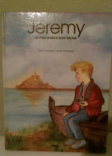 Stock image for JEREMY: A Child of Mont-Saint-Michel for sale by James F. Balsley, Bookseller