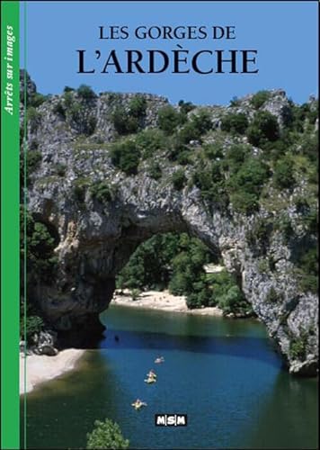 Stock image for Les gorges de l'Ardche for sale by medimops
