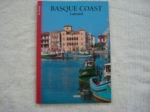 Imagen de archivo de Basque coast : Labourd (In focus) a la venta por medimops