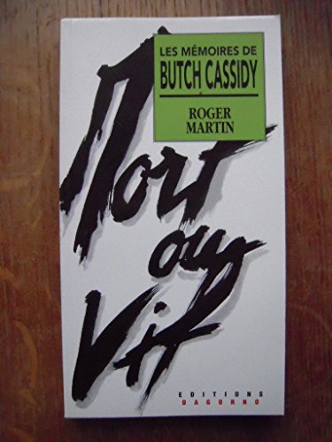 Beispielbild fr Les Mmoires De Butch Cassidy zum Verkauf von RECYCLIVRE