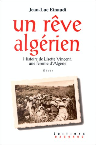 Stock image for UN REVE ALGERIEN for sale by LiLi - La Libert des Livres