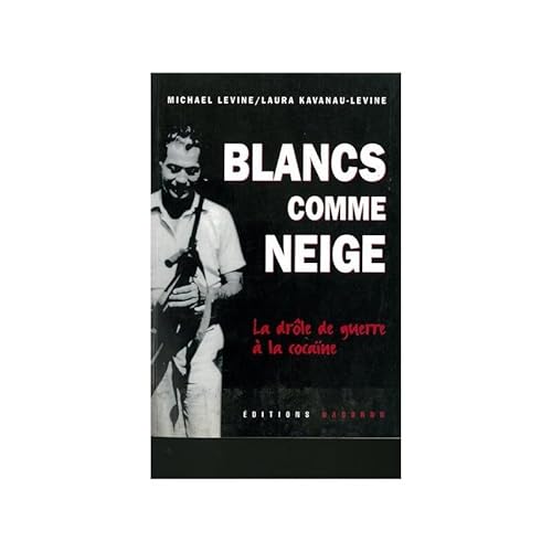 Beispielbild fr Blancs comme neige : La drle de guerre  la cocane zum Verkauf von Ammareal