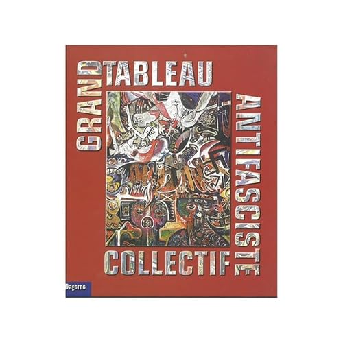 Stock image for Grand Tableau Antifasciste Collectif for sale by RECYCLIVRE