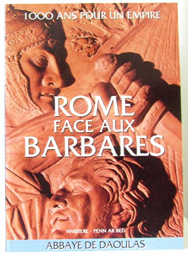 9782910020002: Rome faces the barbarians 1000 years