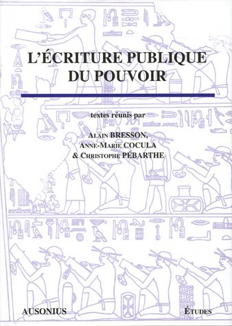 Stock image for L'criture publique du pouvoir for sale by Ammareal
