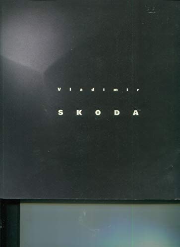 Imagen de archivo de Vladimir Skoda : Exposition, Montbliard, le 19, Centre rgional d'art contemporain, 14 septembre-24 novembre 2002, Modne, glise San Paolo, janvier-fvrier 2003, Brme, Galerie Katrin Rabus, 2004 a la venta por Tamery