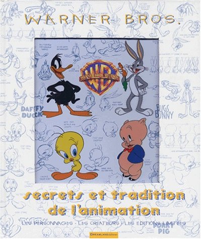 Beispielbild fr Warner Bros, secrets et tradition de l'animation zum Verkauf von medimops