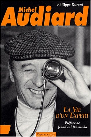 Stock image for Michel Audiard, la vie d'un expert for sale by Ammareal