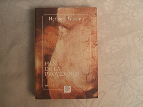 Beispielbild fr FILS DE LA PROVIDENCE. Tome 1 zum Verkauf von Ammareal