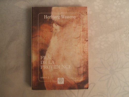 Stock image for Fils de la providence Wassmo, Herbjorg for sale by LIVREAUTRESORSAS