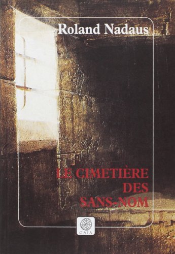 Beispielbild fr Le Cimetire des sans-nom zum Verkauf von medimops
