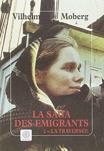 Beispielbild fr La Saga Des migrants. Vol. 2. La Traverse zum Verkauf von RECYCLIVRE