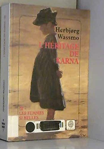 Beispielbild fr L'Hritage de Karna, tome 3 : Femmes si belles zum Verkauf von Ammareal