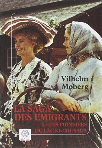 La saga des Ã©migrants - tome 5: Les pionniers... (9782910030698) by Moberg, Vilhelm