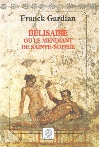Beispielbild fr Blisaire ou le mendiant de Sainte-Sophie zum Verkauf von Ammareal