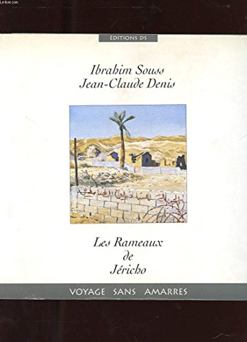 Stock image for Les rameaux de Jricho for sale by Ammareal