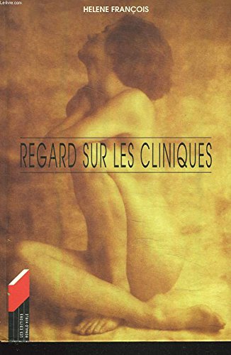 Regard sur les cliniques