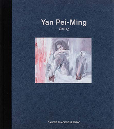 Beispielbild fr Yan Pei-ming: Dating zum Verkauf von Revaluation Books
