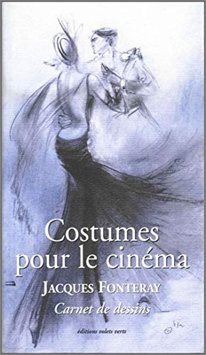 Stock image for COSTUMES POUR LE CINEMA. Carnet de dessins for sale by Ammareal