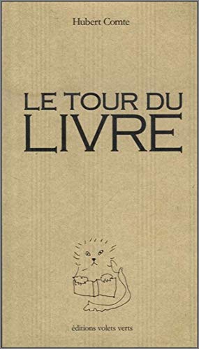 Stock image for LE TOUR DU LIVRE for sale by LiLi - La Libert des Livres
