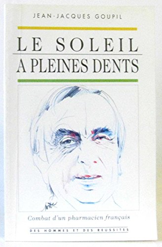 LE SOLEIL A PLEINES DENTS