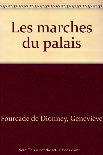 Stock image for Les marches du palais for sale by Librairie Th  la page