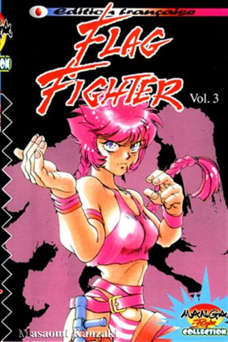 Stock image for Flag Fighter, tome 3 for sale by medimops