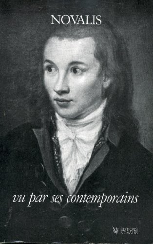 Novalis vu par ses contemporains - Gorceix, Paul