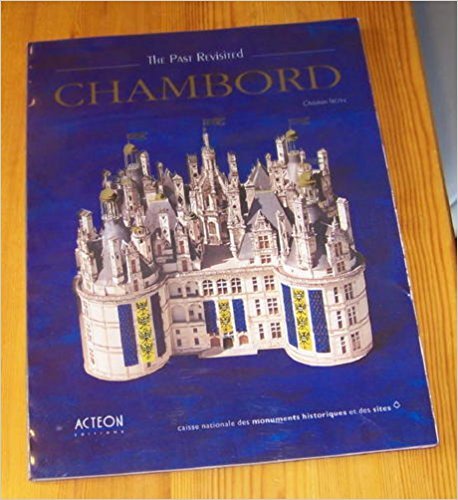 Stock image for Chambord: The Past Revisited for sale by The Book Cellar, LLC