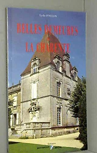 Beispielbild fr belles demeures de la charente zum Verkauf von Solr Books