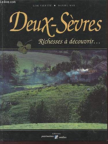 Beispielbild fr Deux-s?vres richesses ? d?couvrir zum Verkauf von Reuseabook