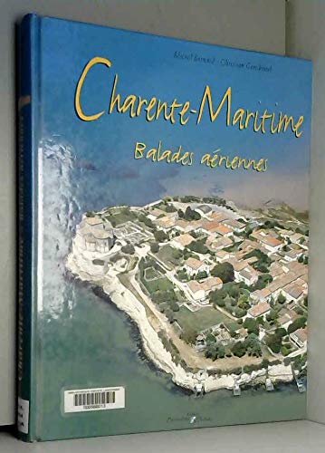 9782910137465: Charente-Maritime - balades ariennes