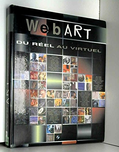 Stock image for Webart : du rel au virtuel for sale by Ammareal
