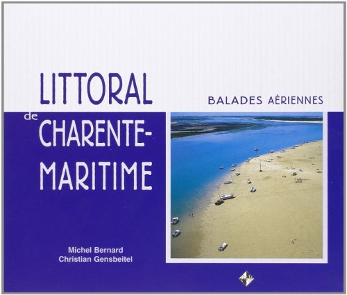 Stock image for Littoral de Charente-Maritime - Balade Aerienne for sale by Ammareal