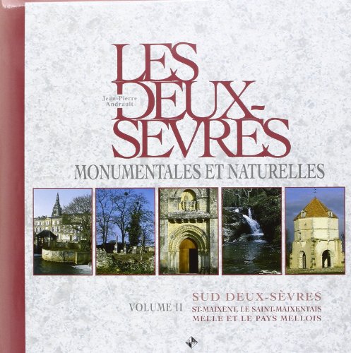 Beispielbild fr Deux-Sevres (T2) Sud Deux-Sevres St Maixent le Saint-Maixentais Melle et le Pays zum Verkauf von medimops