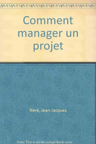 Imagen de archivo de Comment manager un projet a la venta por medimops