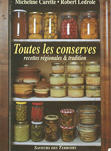 Stock image for TOUTES LES CONSERVES for sale by Ammareal