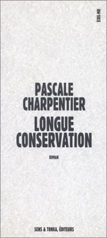 Beispielbild fr Longue conservation (Collection "Ecris-moi") (French Edition) zum Verkauf von Ludilivre Photobooks